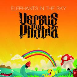 Versus My Phobia : Elephants in the Sky